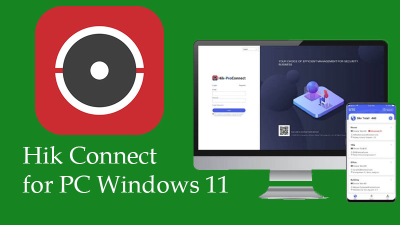Hik Connect for PC Windows 11